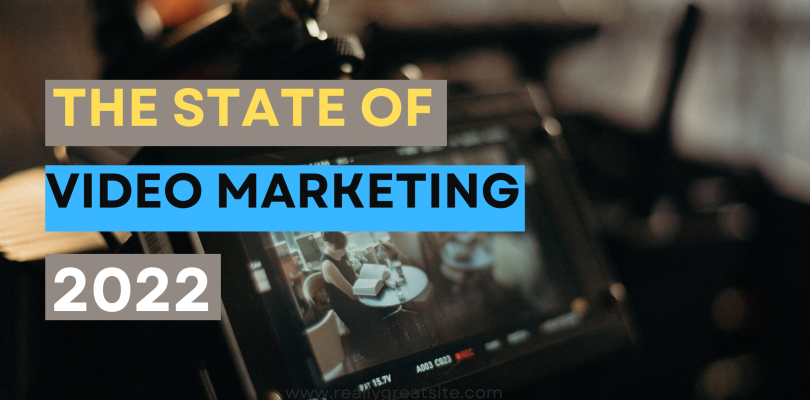The State of Video Marketing in 2022