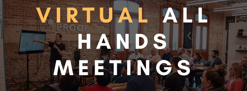 How To Successfully Produce a Virtual All Hands Meeting